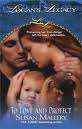 LOGAN'S LEGACY BY SUSAN MALLERY SILHOUETTE To Love And Protect BOOK 1