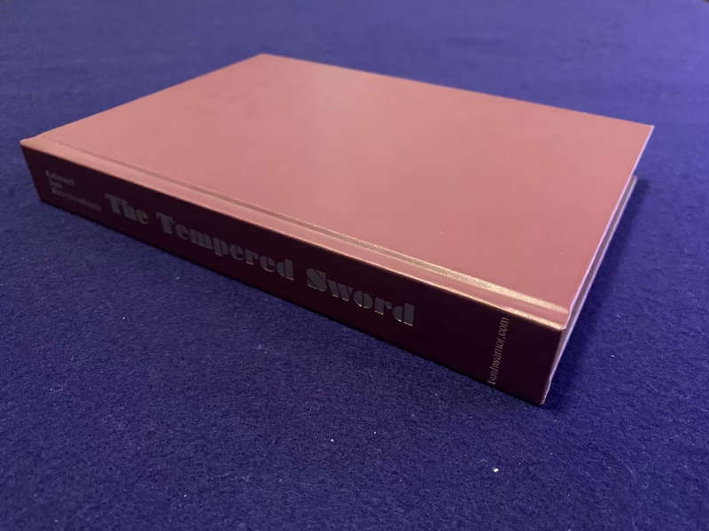 The Tempered Sword, Hardcover Limited Edition - No 78/100 - Signed by Col Jan Breytenbach