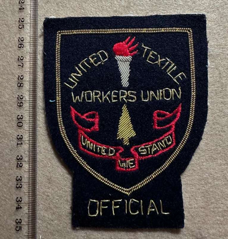 Rhodesian Badge Misc - UNITED TEXTILE WORKERS UNION OFFICIAL  BULLION BADGE