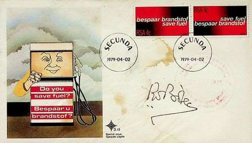 SA FDC #3.13 SAVE FUEL 1979 -SIGNED BY P.W.BOTHA -SCRUFFY CONDITION SEE SCAN