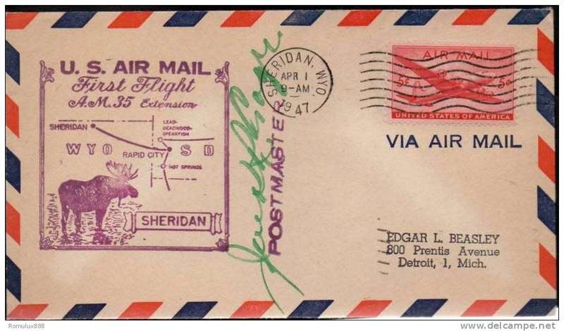U.S AIR MAIL FIRST FLIGHT (A.M35 )EXTENSION SHERIDAN(DETROIT)-RAPID CITY(SOUTH DAKOTA) 1947 SIGNED B