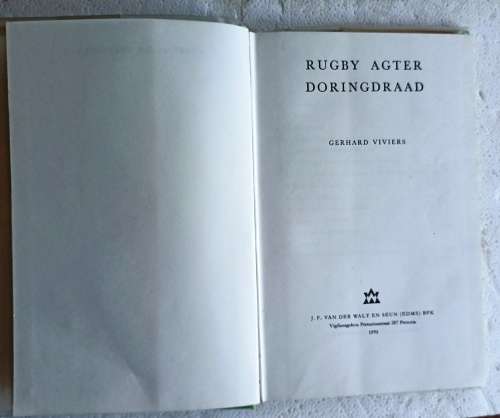 Rugby Agter Doringdraad-Gerhard Viviers-143 Bladsye-1969-70 Springbok Rugby Toer Britse Eilande