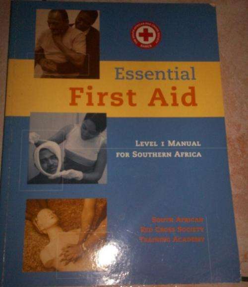 Essential First Aid Level I Manual for Southern Africa - Red Cross