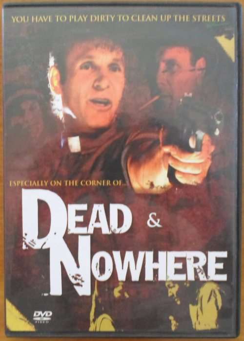 Dead & Nowhere