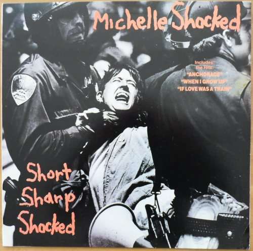 Michelle Shocked - Short Sharp Shocked