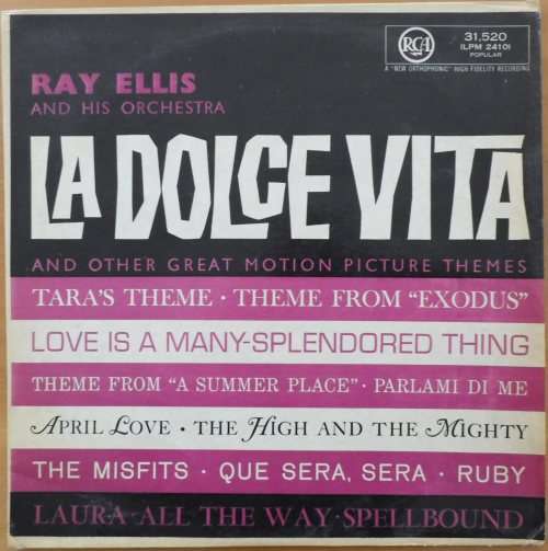 Ray Ellis and His Orchestra - La Dolce Vita and Other Great Motion Picture Themes
