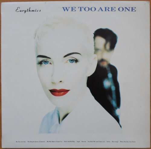 Eurythmics - We Too Are One