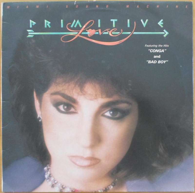 Miami Sound Machine - Primitive Love