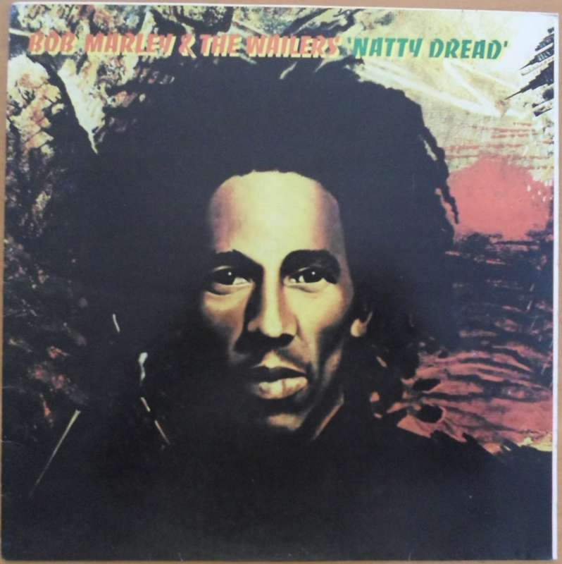 Bob Marley & The Wailers - Natty Dread