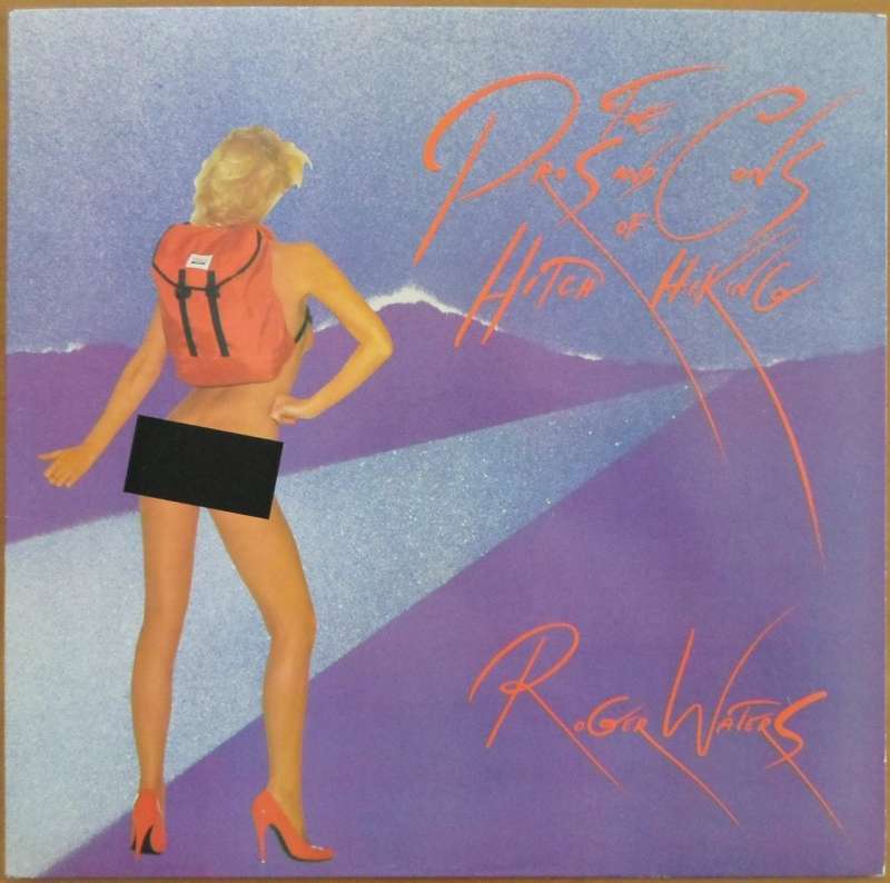 Roger Waters - The Pros and Cons of Hitch Hiking