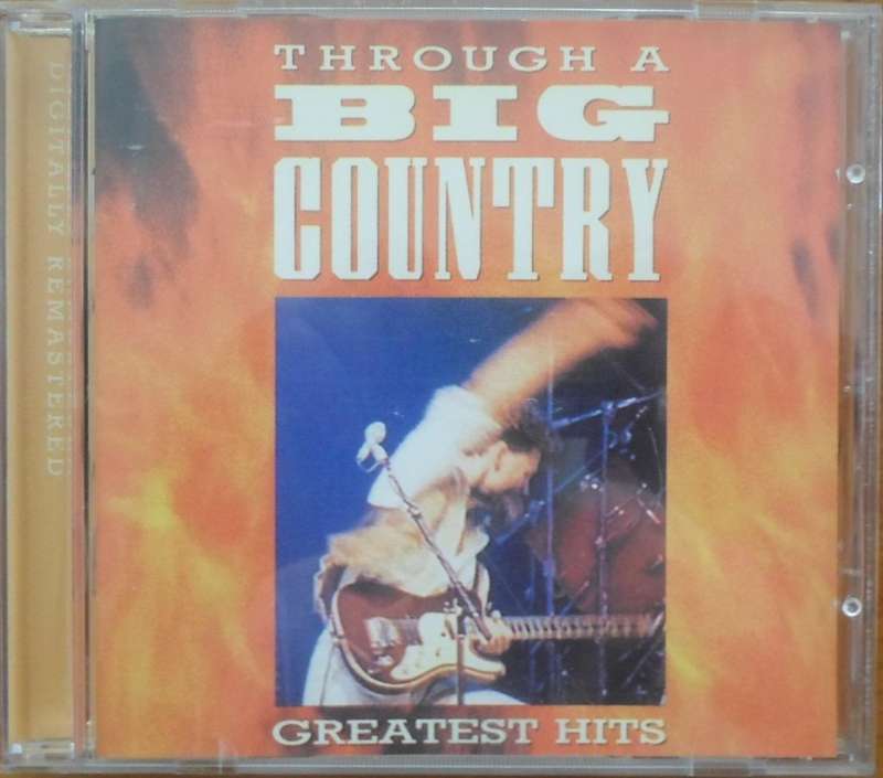 Big Country - Through a Big Country (Greatest Hits)
