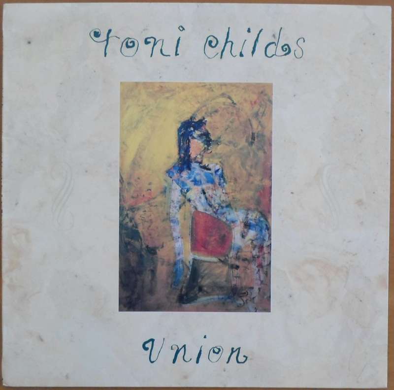 Toni Childs - Union