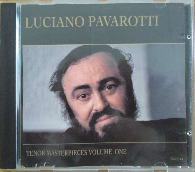 Luciano Pavarotti - Tenor Masterpieces Volume One