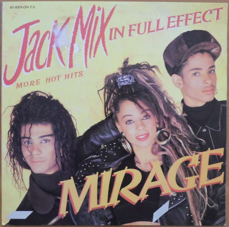Mirage - Jack Mix in Full Effect