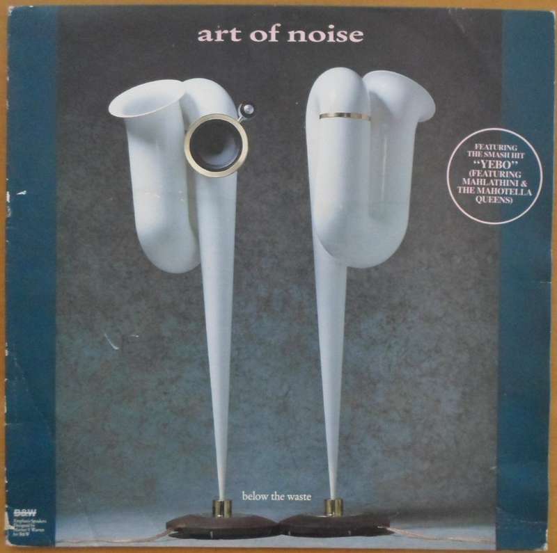 Art of Noise - Below the Waste