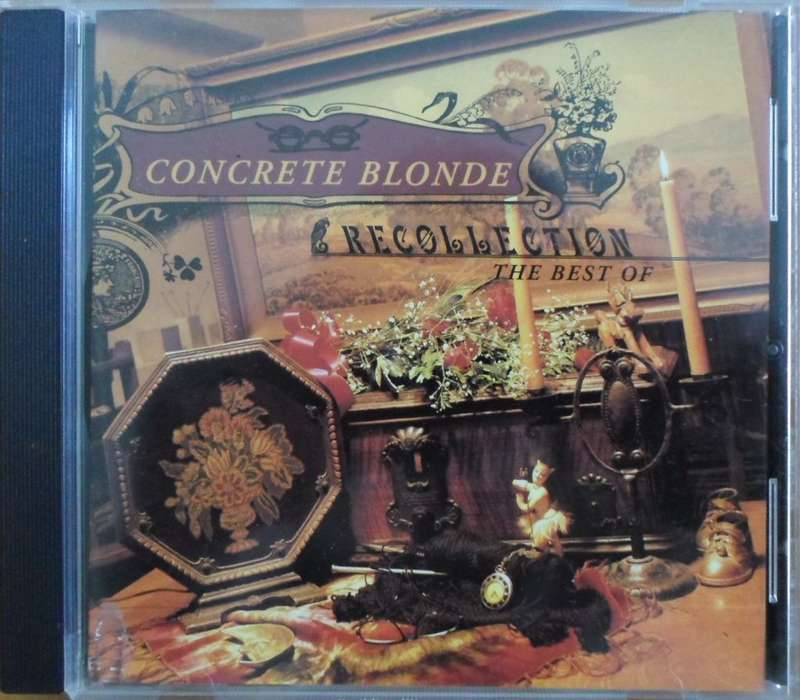 Concrete Blonde - Recollection (The Best of)