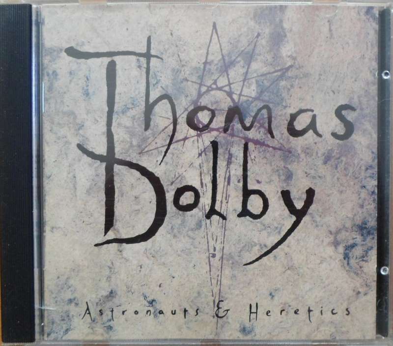 Thomas Dolby - Astronauts & Heretics
