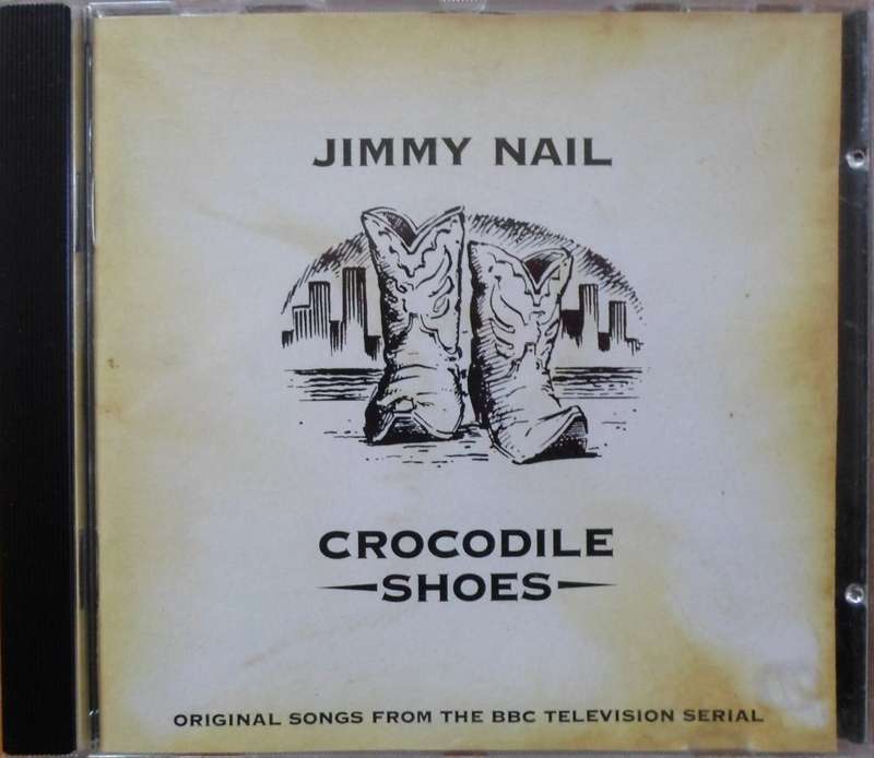 Jimmy Nail - Crocodile Shoes