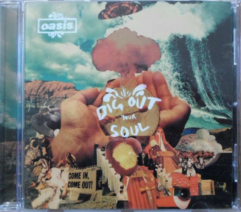 Oasis - Dig Out Your Soul