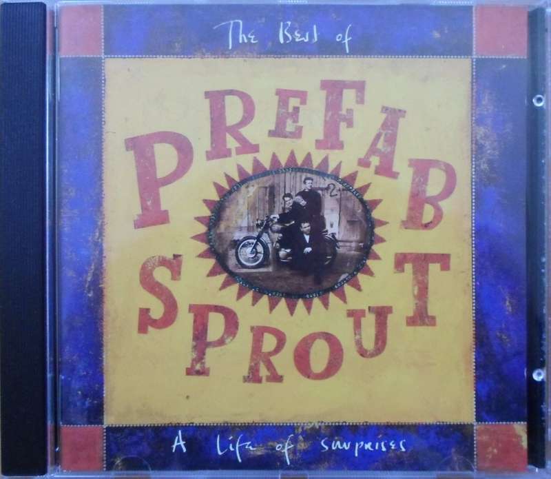 Prefab Sprout - The Best of Prefab Sprout: A Life of Surprises