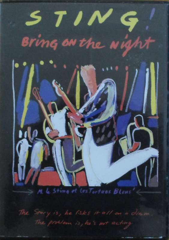 Sting - Bring on the Night