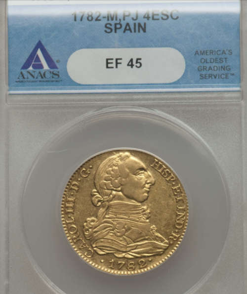 1782 Spain Gold 4 Escudos (Double doubloon) ANACS EF 45 Pirate Gold