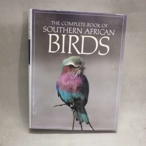 Complete Book of Southern African Birds Hardcover  January 1, 1989