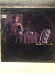 Anne Murray : I Will Always Love You : LP in VG Condition