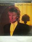 ROD STEWART - TONIGHT I'M YOURS (SEALED)