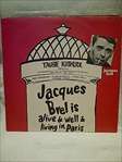 Taubie Kushlick : Jacques Brel is alive and well and living in Paris