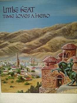 Little Feat : Time Loves a Hero :: LP in VG Condition