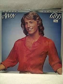 ANDY GIBB - SHADOW DANCING