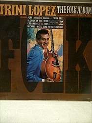 TRINI LOPEZ - THE FOLK ALBUM : LP in Good Condition