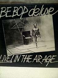 Bebop deluxe : Be Bop : Live  : In teh Air Age : LP in VG Condition