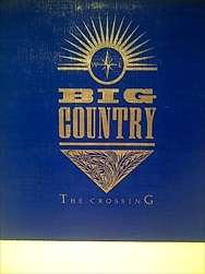 Big Country : The Crossing : LP in VG Condition