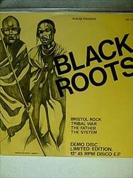 Black Roots : Demo Disc : Limited Edition : Nubian Records : 12" 45RPM Disco EP