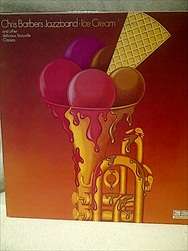 Chris Barbers Jazzband and other delicious Storyville Classics : Ice Cream : LP