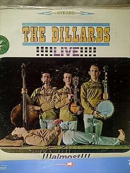 The Dillards : Live : Almost Lp in Vg Condition