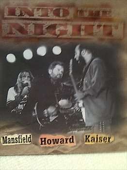 Mansfield : Howard, Kaiser, Into The Night : CD