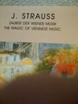 JOHANN STRAUSS, THE MAGIC OF VIENNESE MUSIC (CD FOR SALE)