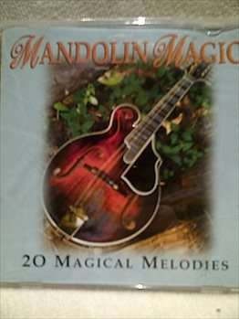 Mandolin Magic : 20 Magical Melodies : CD