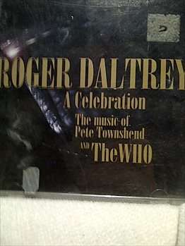 Roger Daltrey : A Celebration - The Music Of Pete Townshend & The Who : CD