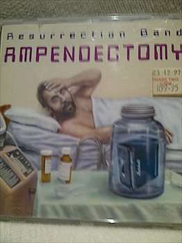 Resurrection Band : Ampendectomy : CD
