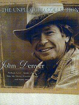 John Denver : The Unplugged Colllection : Greatest Hits : CD