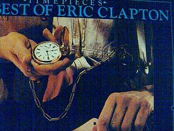 Timepieces : The Best Of Eric Clapton : CD