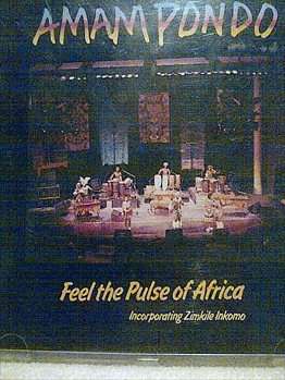 Amampondo : Feel The Pulse Of Africa : CD