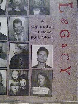 LEGACY : A COLLECTION OF NEW FOLK MUSIC  (CD FOR SALE)