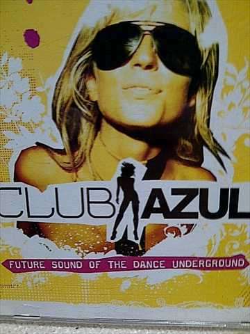 Club Azuli : Future Sound of the dance underground: 2 Cd Set : CD