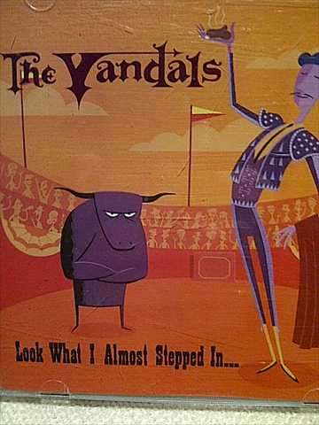 The Vandals : Look What I Almost Stepped in : CD