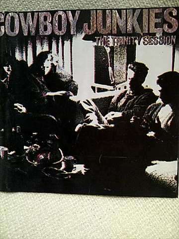 Cowboy Junkies : The Trinity Sessions : CD